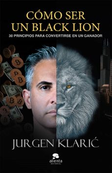 como ser un black lion (ebook)-jurgen klaric-9788413443263