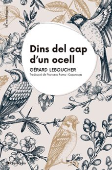 dins del cap d'un ocell-gerard leboucher-9788413565163