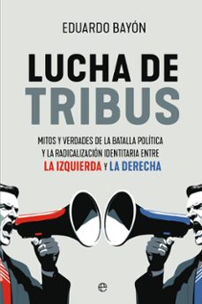 lucha de tribus (ebook)-eduardo bayón-9788413849263