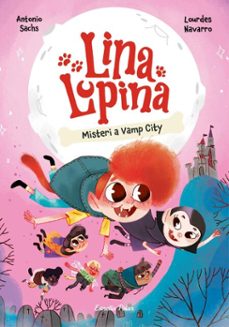 lina lupina 2. misteri a vamp city (ebook)-antonio sachs-9788413898063