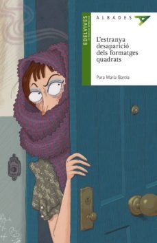 27- l'estranya desaparicio dels formatges quadrats-9788414011263