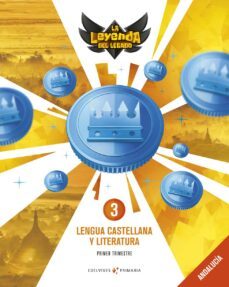 lengua castellana y literatura 3º educacion primaria la leyenda del legado ed 2019 andalucia-9788414021163