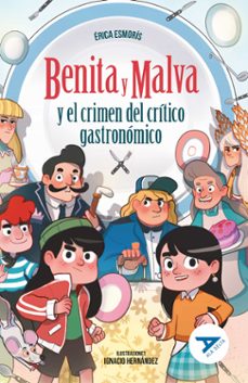 benita y malva y el crimen del crítico gastronómico-erica esmoris-9788414060063