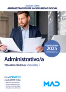 administrativo/a seguridad social (acceso libre). temario general volumen 1-9788414291863