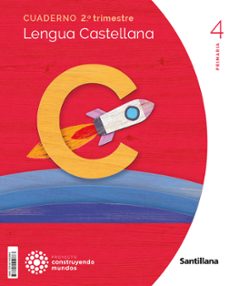 lengua 4º educacion primaria segundo trimestre construyendo mundos cast ed 2023-9788414402863
