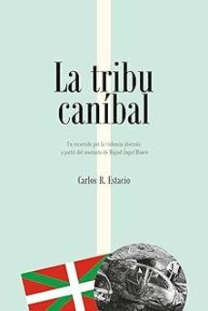 la tribu canibal-carlos rodriguez estacio-9788415380863