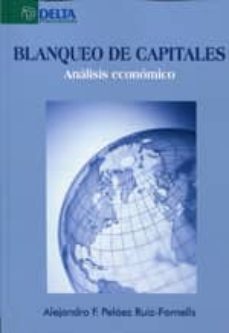 blanqueo de capitales: analisis economico-alejandro f. pelaez ruia fornells-9788415581963