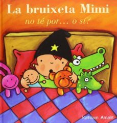la bruixeta mimi no te por, o si?-9788415656463