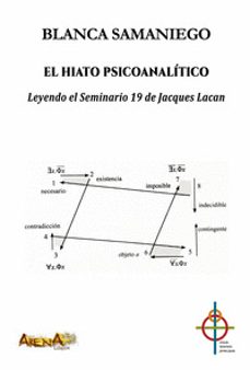 el hiato psicoanalitico-blanca samaniego-9788415757863