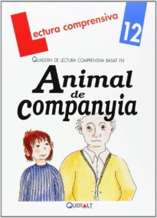 animal de companyia  quadern de lectura comprensiva 12-9788415960263
