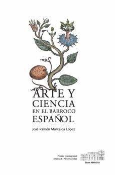 arte y ciencia en el barroco español-jose ramon marcaida lopez-9788415963363