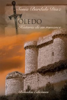 toledo. historia de un romance (ebook)-sonia burdalo diaz-9788415976363