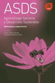 aprendizaje-servicio y desarrollo sostenible (asds)-isabel gomez villalba-arantzazu martinez odria-9788415995463