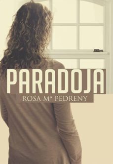 paradoja-rosa maria pedreny-9788416063963