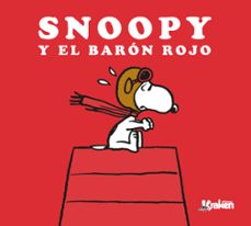 snoopy y el baron rojo-charles m. schulz-9788416086863