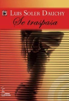 se traspasa-luis soler dauchy-9788416107063