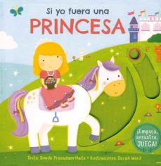 si yo fuera una princesa-smiriti prassadam hals-9788416117963