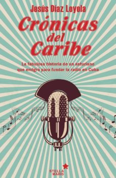 cronicas del caribe-jesus diaz loyola-9788416128563