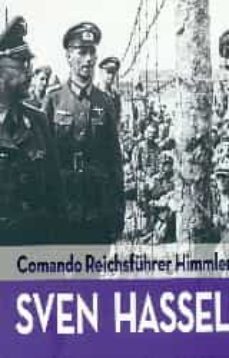 comando reichfuhrer himmler-sven hassel-9788416279463