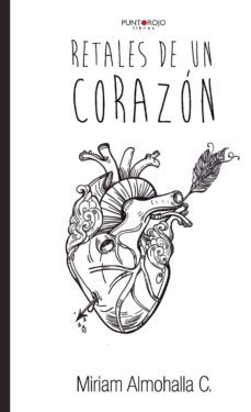 retales de un corazon-miriam almohalla c.-9788416439263