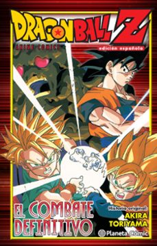 dragon ball z el combate definitivo-akira toriyama-9788416476763