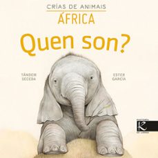 quen son? crias de animais - africa-9788416721863