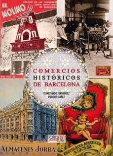 comercios historicos de barcelona-gumersindo fernandez serrano-enrique ibañez lopez-9788416772063