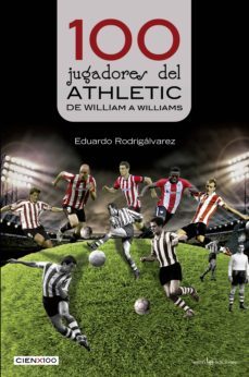 100 jugadores del athletic (ebook)-eduardo rodrigalvarez-9788416918263