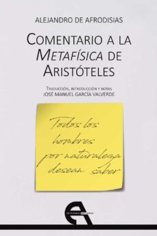 comentario a la metafisica de aristoteles-alejandro de afrodisias-9788416923663