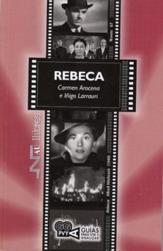 rebeca (rebecca). alfred hitchcock (1940)-maria carmen arozena badillos-iñigo larrauri garate-9788416926763