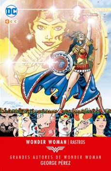 wonder woman: george perez (vol. 2): rastros-george perez-len wein-9788417106263