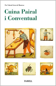 la cuina pairal i conventual-fra valenti serra de manresa-9788417116163