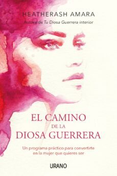 el camino de la diosa guerrera (ebook)-heatherash amara-9788417180263