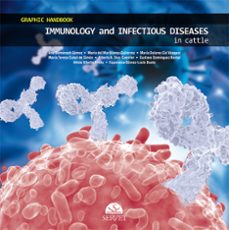graphic handbook of immunology and infectious diseases in cattle-maria del mar blanco gutierrez-9788417225063