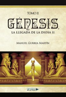 genesis, la llegada de la diosa ii-manuel gurrea martin-9788417274863