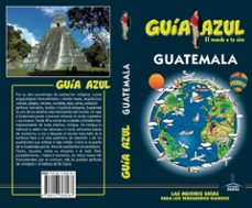 guatemala 2018 (4ª ed.) (guia azul)-jesus garcia-9788417368463