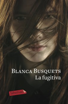la fugitiva (catalan)-blanca busquets-9788417420963
