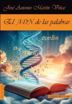 el adn de las palabras-jose antonio martin viñas-9788417433963