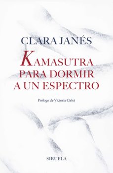 kamasutra para dormir a un espectro-clara janes-9788417454463