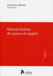 nuevas formas de acceso al empleo-sara ruano albertos-9788417466763