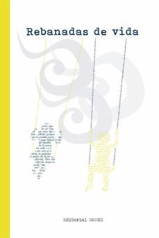 rebanadas de vida (ebook)-malen agirrezabala-isabel eguia-jorge calvo muñoz-9788417486563