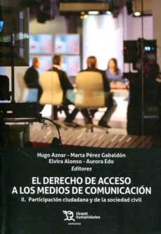 el derecho de acceso a los medios de comunicacion ii-9788417508463