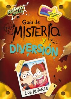 gravity falls. guía de misterio y diversión-9788417529963