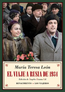 el viaje a rusia de 1934-maria teresa leon-9788417550363