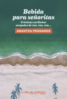 bebida para señoritas-arantza pradanos-9788417594763