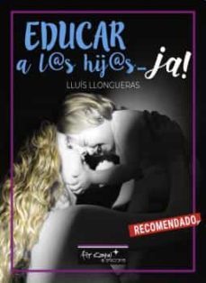 educar a l@s hij@s... ja!-lluis llongueras-9788417647063
