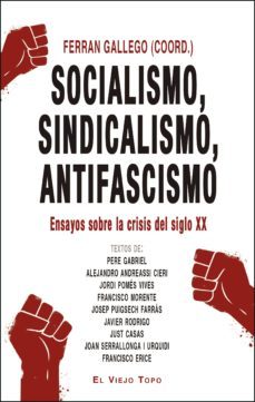 socialismo, sindicalismo, antifascismo-9788417700263