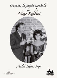 carmen, la pasion española de nizar kabbani (ebook)-malak sahioni soufi-9788417755263