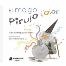 el mago pirujo color-alba rodriguez sanchez-9788417842963