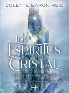 los espiritus cristal. libro y 58 cartas-colette baron reid-9788417851163